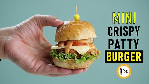 Mini Crispy Patty Burger recipe by Food Fussion.