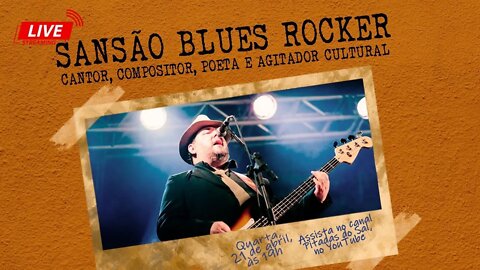 Live sobre o Pop Rock Nacional, com o músico Sansão Blues Rocker