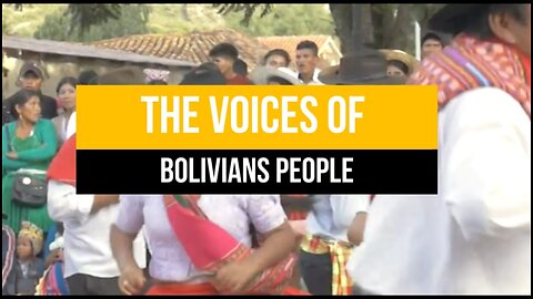 THE VOICES OF BOLIVIANS PEOPLE