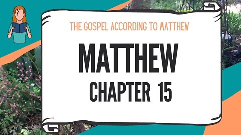 Matthew Chapter 15 | NRSV Bible