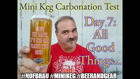 Hofbrau Oktoberfestbier Mini Keg Carbonation Test: Day 7