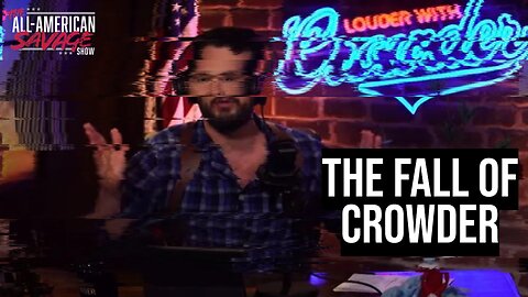 The fall of Crowder?