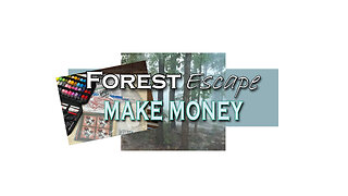 Forest Escape Make Money from Home