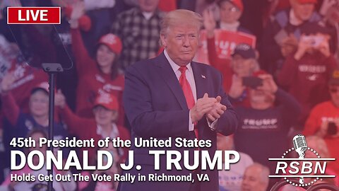LIVE REPLAY: Trump Holds a "Get Out The Vote Rally" in Richmond, VA - 3/2/24