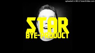 Bye-Product - Amazing Feeling (From the album "Star")