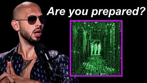 How To Prepare Yourself For The Matrix - Andrew Tate