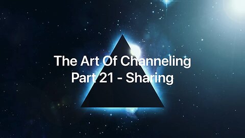 Bashar - Art Of Channeling (Sharing) Pt21