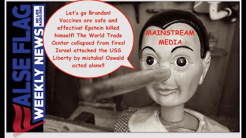 List of MSM Lies Is as Long as Pinocchio’s Nose (False Flag Weekly News 1/8/22)