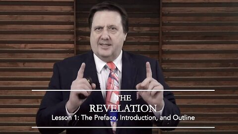 The REVELATION Lesson 1 Introduction Dr Jim Hastings