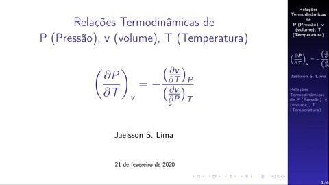 (Parte 1) Relações Termodinâmicas: P (Pressão), v (volume), T (Temperatura)