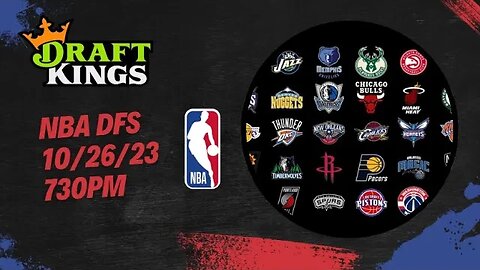 Dreams Top NBA Picks DFS 10/26/23 Daily Fantasy Sports Strategy DraftKings