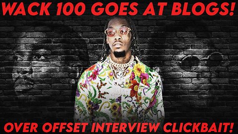 Wack 100 CALLS OUT blogs over DECEPTIVELY edited Offset interview‼️ #wack100 #clubhouse #migos