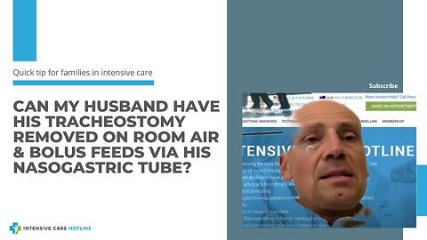 Can My Husband have His Tracheostomy Removed on Room Air & Bolus Feeds via His Nasogastric Tube?