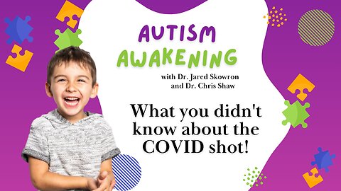What you didn't know about the COVID shot! - Dr Chris Shaw and Dr. Jared Skowron