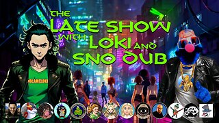 The Late Show with Sno Dub & The Don Stone Cold Loki