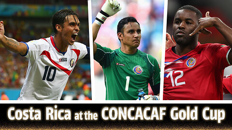 Costa Rica at the COCNCACAF Gold Cup