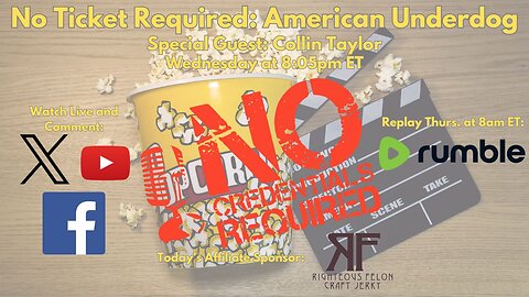 No Ticket Required: American Underdog (Special Guest: Collin Taylor)