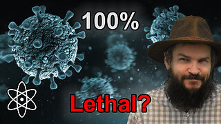 100% Lethal Strain of Coronavirus Discovered?|⚛