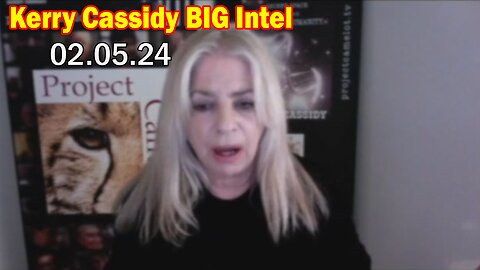Kerry Cassidy BIG Intel Feb 5: "Having The Nuclear Codes Will Change The World"
