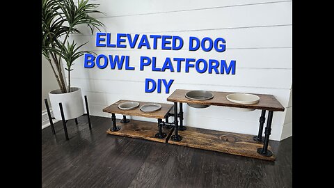 DIY Elevated Dog Bowl Platform | Feeder Stand