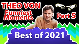 Theo Von | BEST OF 2021 | [Funniest Moments] - Part 5