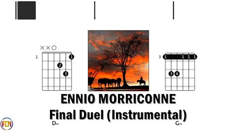 ENNIO MORRICONNE Final Duel FCN GUITAR CHORDS & LYRICS INSTRUMENTAL