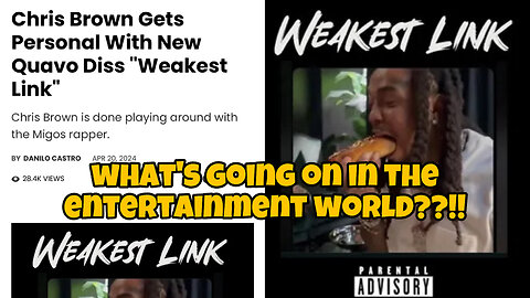 WHAT’S GOING ON IN THE ENTERTAINMENT WORLD??!! | Chris Brown Vs. Quavo Weakest Link