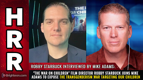 "The War on Children" film director Robby Starbuck joins Mike Adams to expose the ongoing battle...