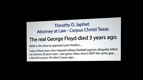 Lawyer: GeorgeFloyd died 3yrs before "TV death"?