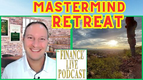 Dr. Finance Live Podcast Special Mastermind Retreat Edition - March 2023 - Bobbie Baiocchi Interview