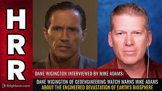 Dane Wigington of Geoengineering Watch warns Mike Adams about the ENGINEERED devastation...