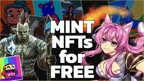 MINT NFTs for FREE ultimate guide