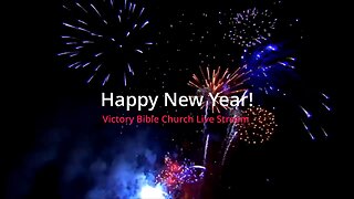 Victory Bible Church Jan 1, 2023