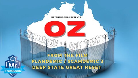 OZ - from Plandemic / Scamdemic 3 - A MrTruthBomb Film