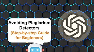 How To Avoid Plagiarism Detectors Using ChatGPT