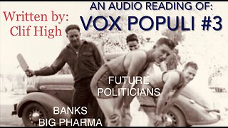CLIF HIGH : CRACK! Vox Populi Legislator Be Advised #3- AN AUDIO READING -