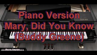 Piano Version - Mary, Did You Know? (Buddy Greene)