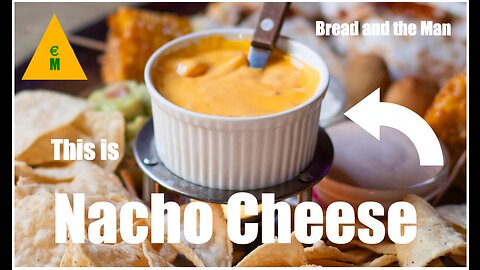 This Is Nacho Cheese