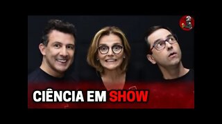 CIÊNCIA EM SHOW | Planeta Podcast Ep.271