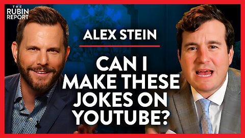 Will This Get a Conservative Comedian Kicked Off YouTube? | Alex Stein | COMEDY | Rubin Report