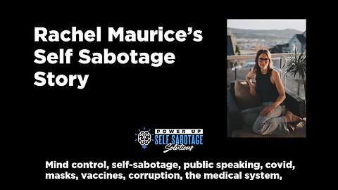Rachel Maurice's Self-Sabotage Story