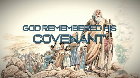 Robert Reed - God Remembered His Covenant