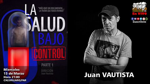 La SALUD bajo CONTROL: Juan VAUTISTA
