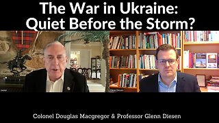 War in Ukraine: Quiet Before the Storm?