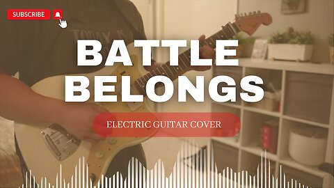 🎸 Battle Belongs | Electric Guitar Cover by Edwin Kim