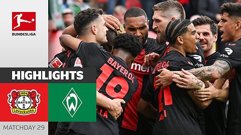 Wirtz Hattrick & Bundesliga Champions 2024 - Bayer 04 Leverkusen - SV Werder Bremen 5-0 - Highlights