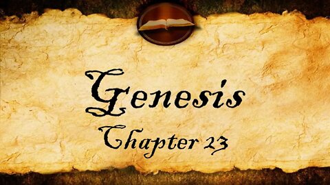 Genesis Chapter 23 - KJV Bible Audio With Text