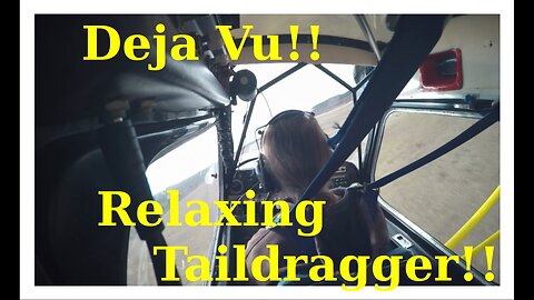 Porque Puedo | Relaxation | Tailwheel Training | Learn to fly!