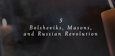 The Real History of Secret Societies: S1 E5 Bolsheviks, Masons, and Russian Revolution