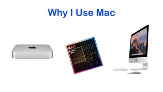 Why I Use Mac